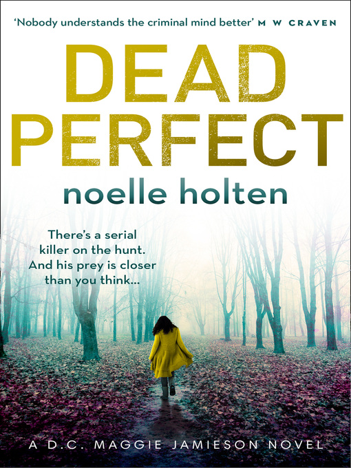 Title details for Dead Perfect by Noelle Holten - Wait list